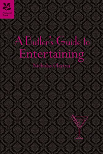 A Butler's Guide to Entertaining