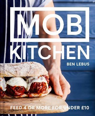 MOB Kitchen: Feed 4 or more for under GBP10