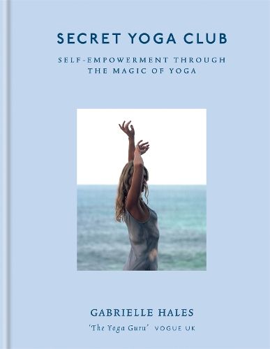 Secret Yoga Club: Self-empowerment through the magic of yoga