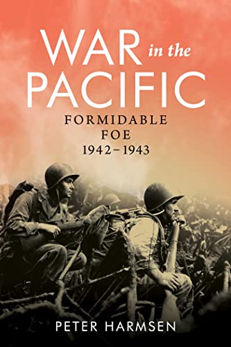 War in the Pacific: Formidable Foe - 1942-1943