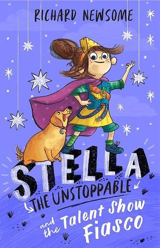 Stella the Unstoppable: The Talent Show Fiasco