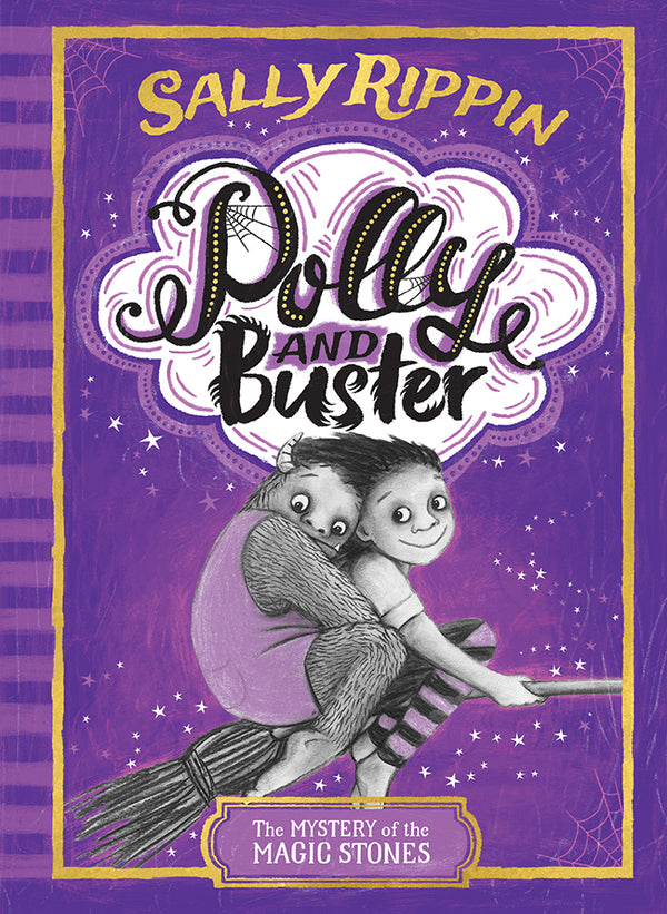 The Mystery of the Magic Stones: Polly and Buster BOOK TWO