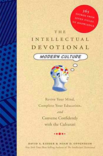 The Intellectual Devotional: Modern Culture: Revive Your Mind, Complete Your Education, and Converse Confidently with the Culturati