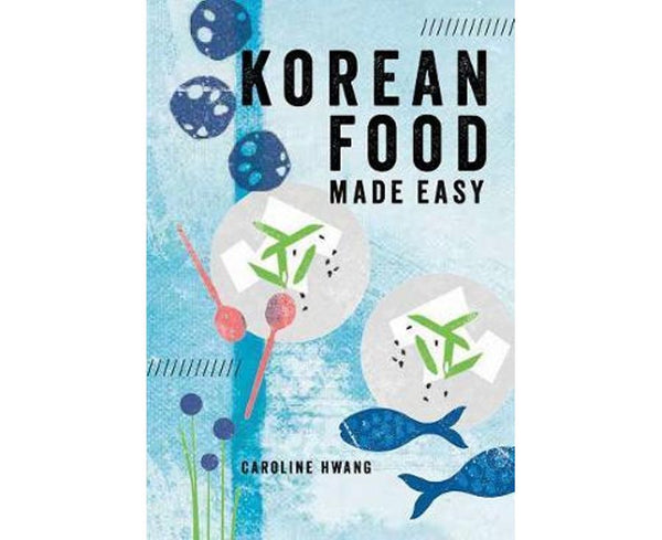 Korean Food Made Easy