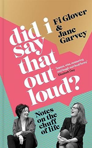 Did I Say That Out Loud?: Notes on the Chuff of Life