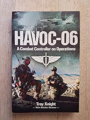 HAVOC-06: A Combat Controller on Operations