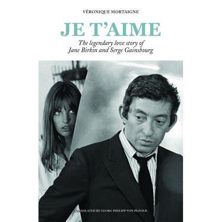 Je t'aime: The legendary love story of Jane Birkin and Serge Gainsbourg