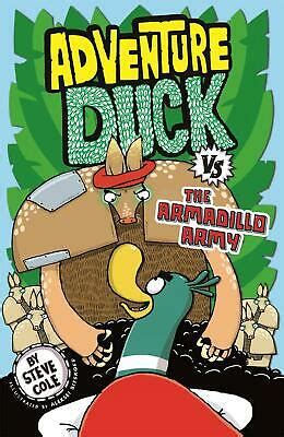 Adventure Duck vs the Armadillo Army: Book 2