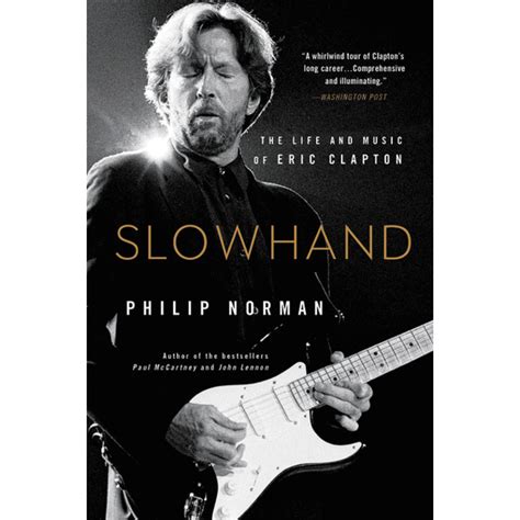 Slowhand: The Life and Music of Eric Clapton
