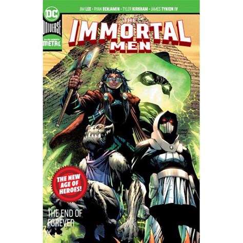 The Immortal Men: The End of Forever: New Age of Heroes