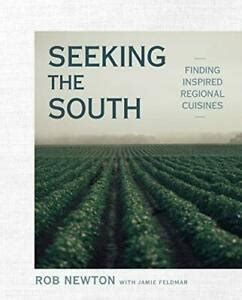 Seeking The South: Finding Inspired Regional Cuisines
