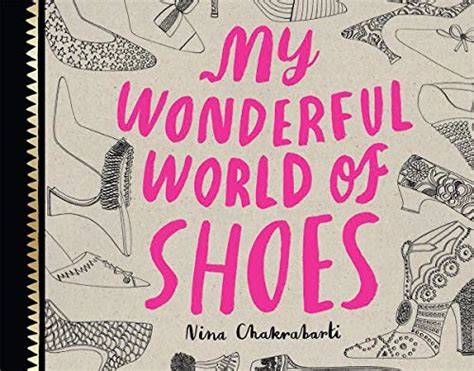 My Wonderful World of Shoes