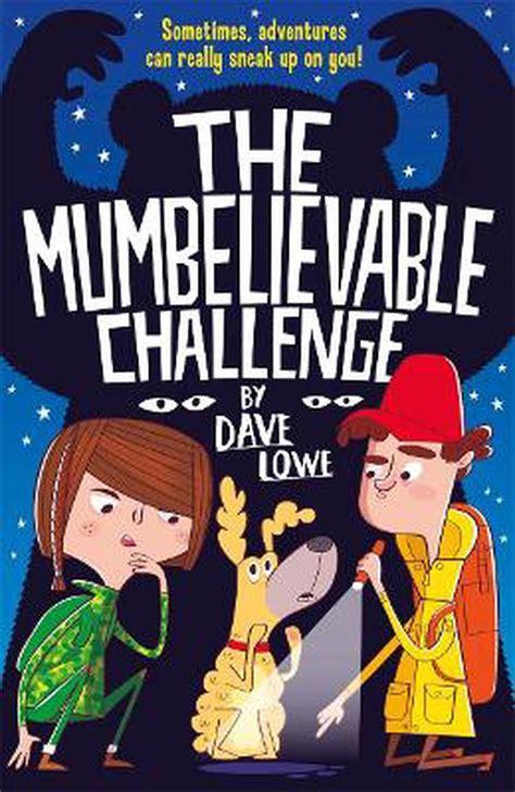 The Incredible Dadventure 2: The Mumbelievable Challenge