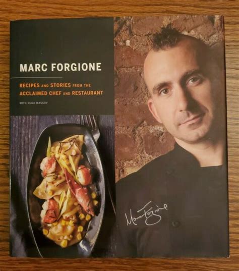 Marc Forgione: Recipes and Stories from the Acclaimed Chef and Restaurant